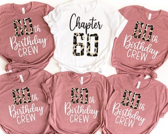 60th Birthday Shirt, 60th Birthday Crew Shirt for Woman, Leopard Print Birthday Party Shirts, Chapter 60 Birthday Shirt, Group Shirts