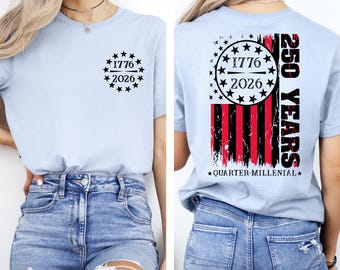 USA 250th Anniversary Shirt 1776–2026, Patriotic America Sweatshirt Hoodie, 4th of July 250 Years Tee, Independence Day Gift
