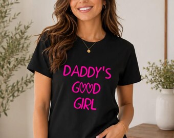 Daddy's Good Girl T-Shirt, Pink Coquette Graphic Shirt, Cute Feminine Sweatshirt, Cozy Hoodie, Trendy Aesthetic Gift for Her