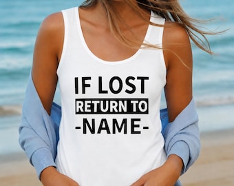 If I Lost Return To, If Lost Return To Babe, Customizable Couple Tank Top, Matching Tank, Funny Couples Shirt, Matching for Couples,
