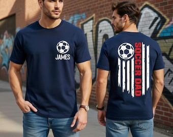 Custom Soccer Dad Shirt, Personalized Name Soccer Tee, Soccer Dad T-shirt, Game Day Shirt for Dad, Father’s Day Gift