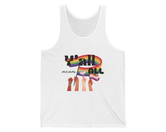 Rainbow Message Unisex Tank Top, LGBTQ+ Pride Shirt, Summer Casual Wear, Gender Inclusive Apparel, Comfortable Everyday Tank