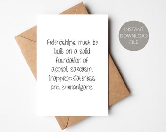 Printable Friendship Card | Best Friend Birthday Card | Instant Download Friendship  Quote Card | Funny Best Friend Greeting Card