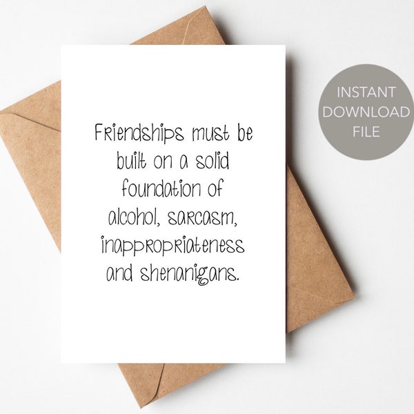 Printable Friendship Card | Best Friend Birthday Card | Instant Download Friendship  Quote Card | Funny Best Friend Greeting Card