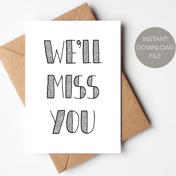 We’ll Miss You Printable Card | Simple Leaving Card | Printable Leaving Card for Colleague | Instant Download Leaving Card