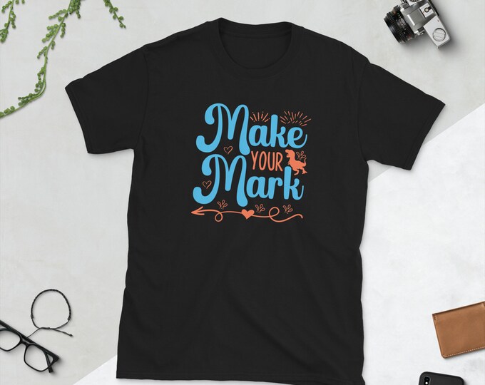Make Your Mark T-Shirt | International Dot Day 2022, Make Your Mark, Colorful The Dot Shirt, See Where It Takes You