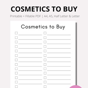Cosmetics to Buy, Minimal, Printable INSTANT download PDF- Items To Buy,A4, A5, Half LETTER