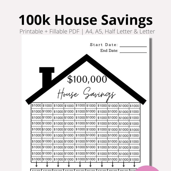 100,000 House Savings, House Savings, House Savings Tracker, 100k New House Tracker, Home Savings Goal Tracker, instant, PDF, A4, A5, Letter