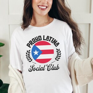 proud latina tshirt, latina tshirt, puerto rican shirt, gift for puerto rican, puerto rico tee