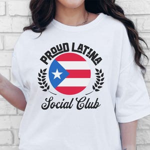 proud latina tshirt, latina tshirt, puerto rican shirt, gift for puerto rican, puerto rico tee
