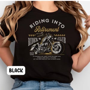 Riding into retirement, biker tshirt, retirement tshirt men, women retirement tshirt, biker tshirt for woman, retirement tshirt for women,