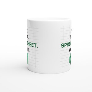 Tazza Da Caffè 325 Ml 'Eat Sleep Spreadsheet Repeat' Per Ragionieri, Stampata Su Entrambi I Lati, Lavabile In Lavastoviglie