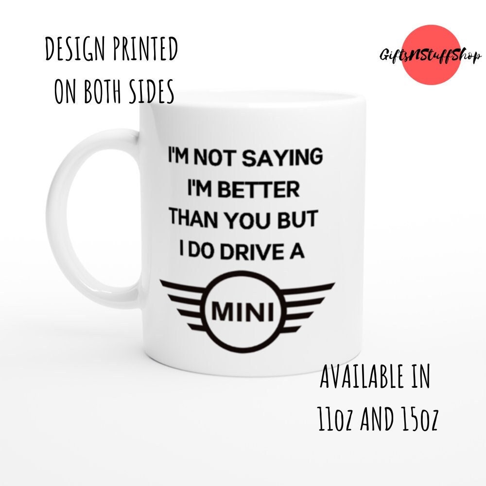 I'm Not Saying I'm Better Than You but I Do Drive a - Etsy