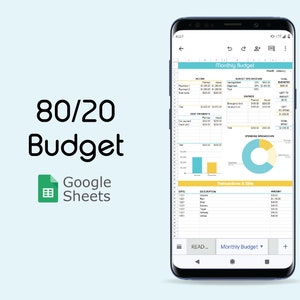 May include: A screenshot of a Google Sheets spreadsheet on a mobile phone, showing a budget template for the 80/20 method. The spreadsheet includes sections for income, expenses, savings, and spending breakdown. The title of the spreadsheet is "Monthly Budget".