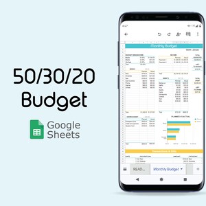 May include: A screenshot of a Google Sheets spreadsheet on a mobile phone, showing a 50/30/20 budget template. The spreadsheet is titled "Monthly Budget" and includes categories for needs, wants, and savings. The spreadsheet also includes a chart showing planned versus actual spending.
