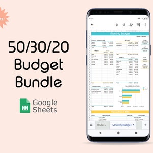 May include: A smartphone displaying a Google Sheets spreadsheet with a 50/30/20 budget template. The spreadsheet includes sections for income, wants, needs, savings, and transactions. The title of the spreadsheet is "Monthly Budget".