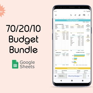 May include: A screenshot of a Google Sheets spreadsheet on a smartphone screen. The spreadsheet is titled "Monthly Budget" and includes sections for budget breakdown, wants, savings budget, planned vs actual, and transactions & bills. The spreadsheet is designed for a 70/20/10 budget.