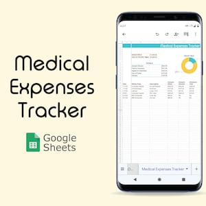 May include: A screenshot of a Google Sheets spreadsheet on a mobile phone. The spreadsheet is titled "Medical Expenses Tracker" and includes columns for date, billing party, description, amount billed, amount advanced, and insurance paid. A pie chart shows the deductible and out-of-pocket maximum.