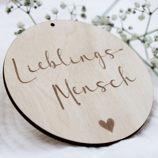 Holzplättchen "Lieblings-Mensch" - Geschenkeanhänger - Geschenk Lieblingsmensch