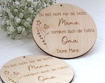 Du bist nicht nur die beste Mama - Personalisiertes Holzschild Mama und Oma - Geschenk Mama/ Oma - Enkelkind/er- Muttertag