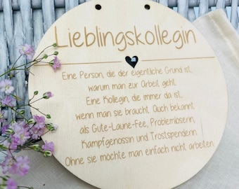 Holzschild "Lieblingskollegin" aus Holz - Lieblingskollegin - Beste Kollegin - Geschenk Arbeit - Geschenk Kollegin