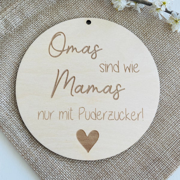 Holzschild "Omas sind wie Mamas nur mit Puderzucker" - Geschenk Mama - Geschenk Oma- Muttertag - Enkekind/er - Holzplättchen