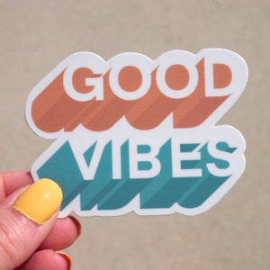 Good Vibes Sticker - Waterproof Sticker- Retro