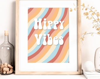 Hippy Vibes Wall Art- Instant Digital Download- Retro Art- Digital Print