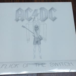 AC/DC - Flick Of The Switch (1983, Vinyl LP - A1 80100) “Rising Power”, “This House Is On Fire”