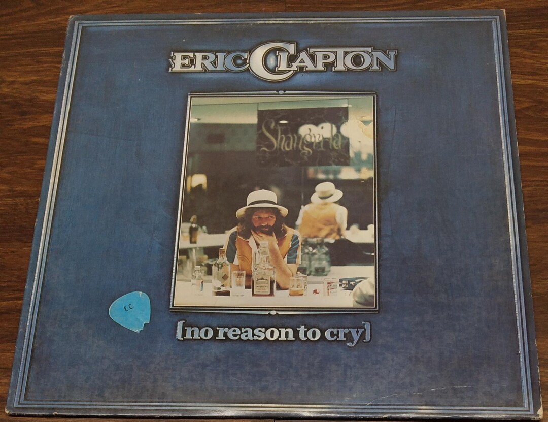 Eric Clapton - [no Reason to Cry] (1976, Vintage VG+ Vinyl LP ...