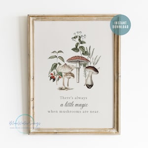Mushroom Quote print, Mushroom Botanical Art Print, Woodland Botanical Vintage Botanical Poster, Fall Botanical Art Print, Digital Download