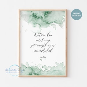 Green Watercolor Quote Print, Lao Tzu Quote &quot;Nature does not hurry, yet everything is accomplished&quot;, Digital Download, Farmhouse Wall Decor