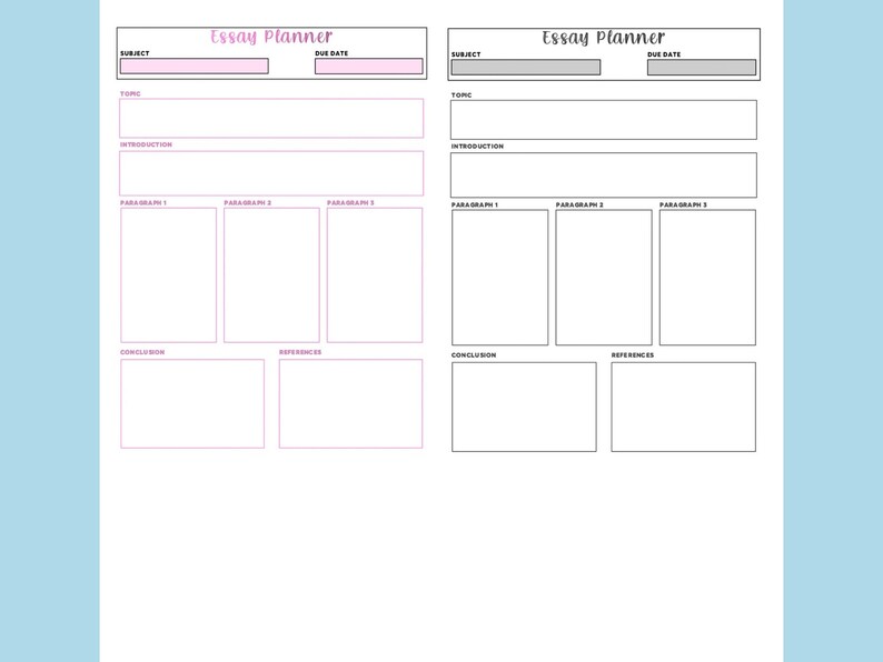 May include: A printable essay planner with two columns, each with sections for subject, due date, topic, introduction, three paragraphs, conclusion, and references.