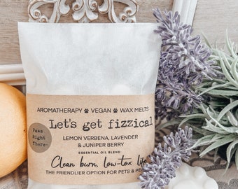 Pet Friendly Aromatherapy Wax Melts "Let's Get Fizzical"