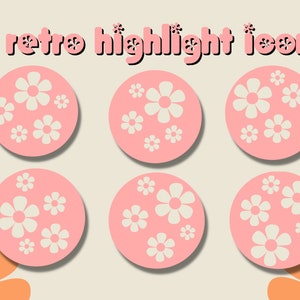 6 Retro Flower Power Instagram Highlight Icons, 60&#39;s/70&#39;s Aesthetic IG Highlight Covers