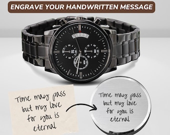 Mensaje escrito a mano, reloj grabado, reloj grabado para hombres, regalo personalizado para él, reloj personalizado grabado regalo para hijo papá marido regalo