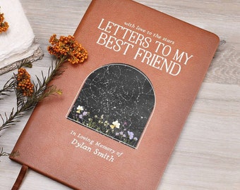 May include: A brown leather journal with the title "Letters to My Best Friend" and a star constellation design. The text "with love to the stars" and "In Loving Memory of Dylan Smith" is also printed on the cover.