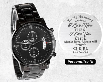 Watch Gift for Husband Valentine's Day Gift for Him Wedding Anniversary Gift for Husband Personalized Watch Gift for Him Engraved Watch Men
