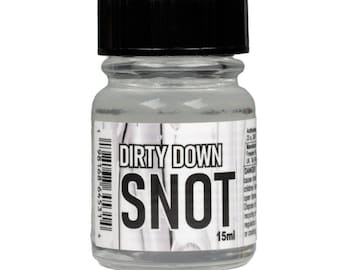 May include: A small, clear glass bottle with a black cap. The label reads "DIRTY DOWN SNOT" in bold white letters. The bottle contains a liquid and is labeled as 15ml.