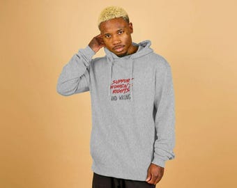 Sudadera con capucha "Apoyo los derechos y las injusticias de las mujeres"