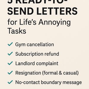 Może przedstawiać: Lista pięciu gotowych do wysłania listów na irytujące zadania życiowe, w tym rezygnacja z siłowni, zwrot subskrypcji, skarga do właściciela, rezygnacja i wiadomość o granicy braku kontaktu.