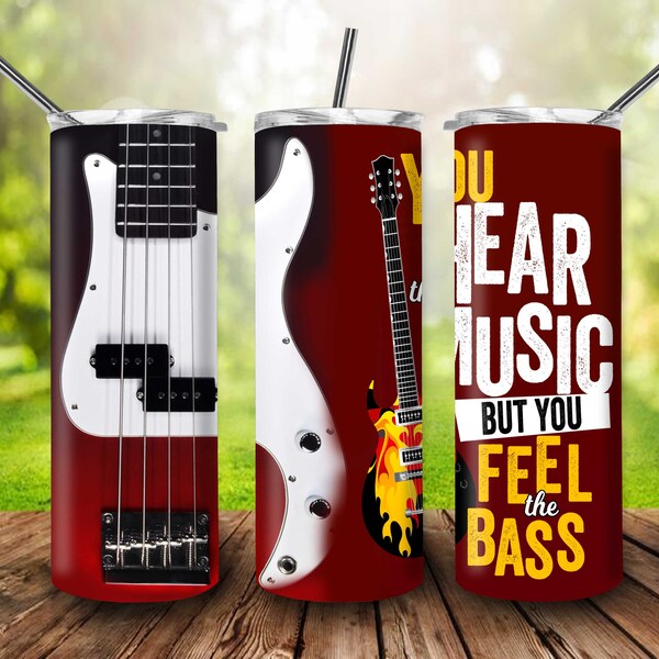 You Hear The Music But You Feel The Bass 20oz Skinny Tumbler Sublimation Electric Guitar Tumbler Gift For Guitarist Guitar Lovers EDM Lover