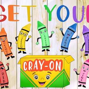 Get Your Cray On, Colors Printable, Art Classroom Decor, Class Door Sign, Printable Crayons for School, Colors Classroom Decor for Kids