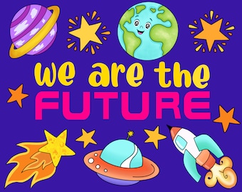 Outer Space Classroom Decor, Futuristic Decor, Space Bulletin Board, Outer Space Wall Decor, NASA Art, Children Are the Future
