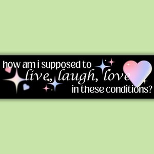 Cute Bumper Sticker | &quot;Live, Laugh, Love | Y2K, Gen Z, Funny | Car Decal | Sticker