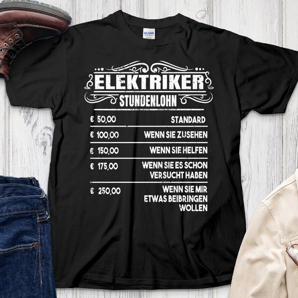 Elektriker Shirt Elektroniker Stundenlohn Elektrotechnik Handwerker Tshirt