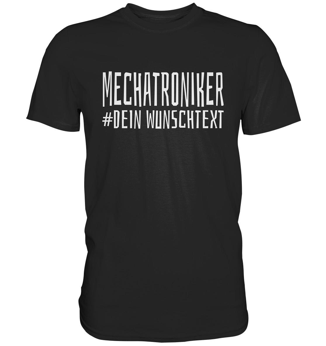 Mechatronics Engineer Customizable Car Mechanic T-Shirt - Premium Shirt