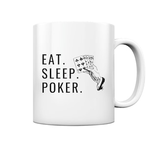 Manger Poker Dormir Joueur de Poker Cartes de Poker Poker - Mug brillant