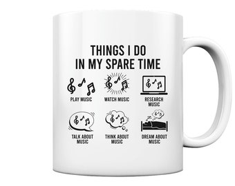 Musik Sprüche Things I Do In My Spare Time Musiker Band Geschenke Musikalisch - Tasse und Kaffeebecher Glossy