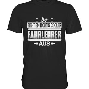 Rij-instructeur Coole uitspraken Rijschool Beroep Rijbewijs Examen Geschenken T-shirt - Premium shirt